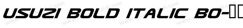 Usuzi Bold Italic Bo字体转换
